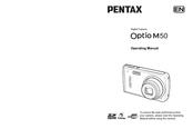 Pentax 17103 - Optio M50 Digital Camera Operating Manual