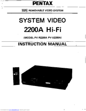 Pentax PV-R2200A Instruction Manual