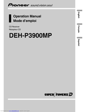 Pioneer Super Tuner III DEH-P3900MP Operation Manual