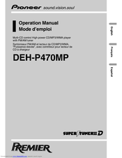 Pioneer Premier DEH-P470MP Operation Manual