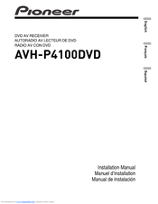 Pioneer Super Tuner IIID AVH-P4100DVD Installation Manual