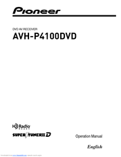 Pioneer AVH P4100DVD - DVD Player With LCD monitor Operation Manual