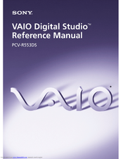 Sony PCV-R553DS - Vaio Digital Studio Desktop Computer Reference Manual