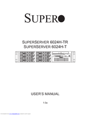 Supero SuperServer 6024H-TR User Manual