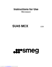 SMEG SU45MCX1 Instructions For Use Manual