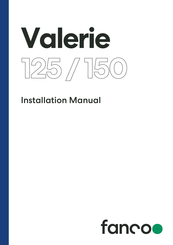 Fanco Valerie 125 Installation Manual