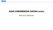 Asus CHROMEBOOK CM3200 Series Service Manual