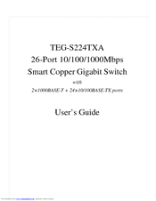 TRENDNET TEG-S224TXA - 26PORT Gigabit Copper Switch 24-10/100 2-10/100/1000 User Manual