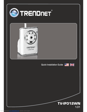 TRENDNET TV-IP312WN Quick Installation Manual