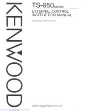 Kenwood TS-950 series Instruction Manual