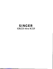 SINGER 12K22 Instructions For Using And Adjusting