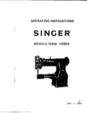 SINGER 153B8B Operating Instructions Manual