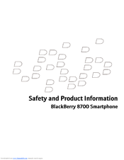 BLACKBERRY 8700 - SMARTPHONE - SAFETY AND Product Information