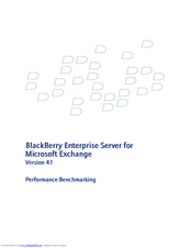 Blackberry ENTERPRISE SERVER FOR MICROSOFT EXCHANGE - - PERFORMANCE BENCHMARKING GUIDE Manual