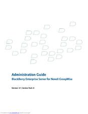Blackberry ENTERPRISE SERVER FOR NOVELL GROUPWISE Administration Manual