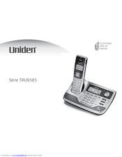 Uniden TRU9585 - TRU 9585 Cordless Phone Manual D'utilisation