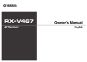 Yamaha RX-V467BL Owner's Manual