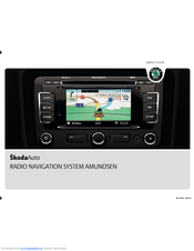 Skoda RADIO NAVIGATION SYSTEM AMUNDSEN - FOR FABIA Manual