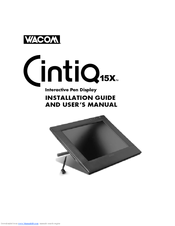 WACOM CINTIQ 15X Installation Manual And User's Manual