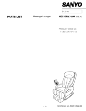 Sanyo HEC-DR6700K - Zero Gravity Massage Chair Parts List