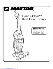 MAYTAG HARDFOOR CLEANER Manual