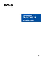 Yamaha POCKETRAK 2G - 2 GB Digital Player Reference Manual