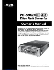 EDIROL VC-50HD SDI 1394 Owner's Manual