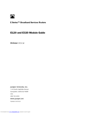 Juniper E120 - RELEASE 11.1.X MODULE GUIDE 3-26-2010 Manual