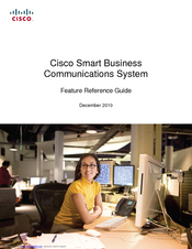 CISCO SMART BUSINESS COMMUNICATIONS SYSTEM Feature Reference