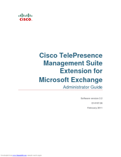 CISCO TELEPRESENCE MANAGEMENT SUITE EXTENSION 2.2 - FOR MICROSOFT EXCHANGE Administrator's Manual