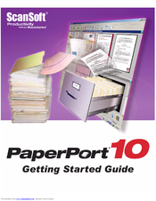 ScanSoft PAPERPORT 10 Getting Started Manual