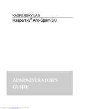 Kapersky ANTI-SPAM 3.0 Administrator's Manual