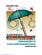 Kapersky Anti-Virus 5.0 for Linux, FreeBSD and OpenBSD File Server Administrator's Manual