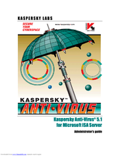 Kapersky ANTI-VIRUS 5.1 - FOR MICROSOFT ISA SERVER Administrator's Manual