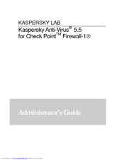 Kapersky ANTI-VIRUS 5.5 - FOR CHECK POINT FIREWALL-1 Administrator's Manual