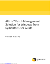 Symantec ALTIRIS PATCH MANAGEMENT SOLUTION 7.0 SP2 - FOR WINDOWS V1.0 Manual