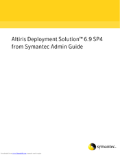 SYMANTEC ALTIRIS DEPLOYMENT SOLUTION 6.9 SP4 - V1.0 Manual