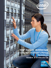 Intel ITANIUM ARCHITECTURE - SOFTWARE DEVELOPERS MANUAL VOLUME 4 REV 2.3 Manual