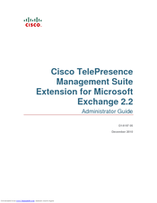Cisco TELEPRESENCE MANAGEMENT SUITE EXTENSION 2.2 - FOR MICROSOFT EXCHANGE Administrator's Manual