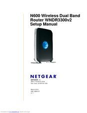 Netgear WNDR3300v2 - N600 Wireless Dual Band Router Setup Manual