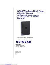 Netgear WNDR3700v2 - N600 Wireless Dual Band Gigabit Router Setup Manual