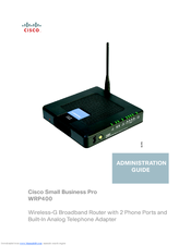 Cisco WRP400-G1 - Wireless Router Administration Manual