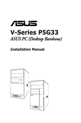 Asus V2-P5G33 - V Series - 0 MB RAM Installation Manual