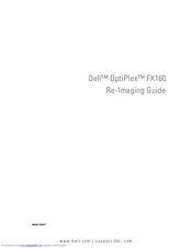 Dell OptiPlex FX160 Re-Imaging Manual