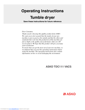 Asko TDC111VACS Operating Instructions Manual