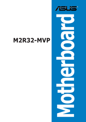 Asus M2R32-MVP - Motherboard - ATX Installation Manual