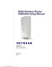 Netgear WNR2200 - N300 Wireless Router Setup Manual