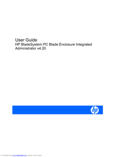 HP BladeSystem PC Blade Enclosure Integrated Administrator v4.20 User Manual