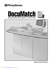 Pitney Bowes DocuMatch Integrated Mail System Application Notes