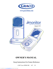 Graco 2797DIG - iMonitor Digital Color Video Baby Monitor Owner's Manual